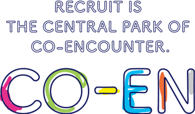 RECRUIT IS THE CENTRAL PARK OF CO-ENCOUNTER. CO-EN